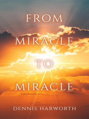 cover image of From Miracle to Miracle